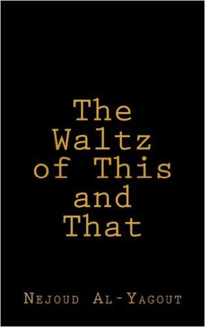 The Waltz of This and That