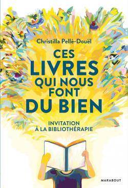Ces livres qui nous font du bien (Kindle Edition)