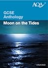 AQA GCSE Anthology: Moon on the Tides
