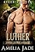 Green Bearets: Luther (Base Camp Bears, #1)