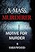 MYSTERY: A Mass Murderer - Motive for murder: (Mystery, Suspense, Thriller, Suspense Crime Thriller, Murder) (ADDITIONAL BOOK INCLUDED )