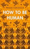 How to Be Human