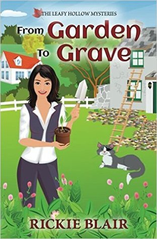 From Garden To Grave (The Leafy Hollow Mysteries, #1)