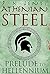 Athenian Steel: Prelude to ...