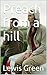 Preach from a hill by Lewis Green