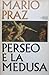 Perseo e la Medusa. Dal Romanticismo all'Avanguardia
