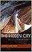 The Hidden City