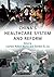 China's Healthcare System and Reform