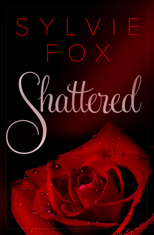 Shattered