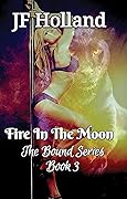 Fire in The Moon