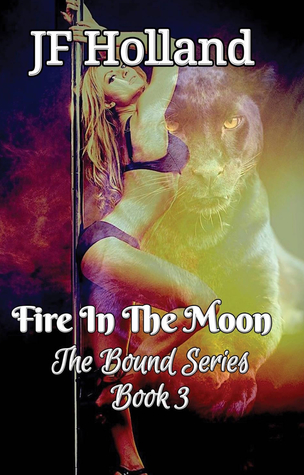 Fire in The Moon (Bound #3)