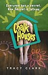 Chalk Houses