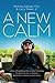 A New Calm: A Story of Breakthrough Neuroscience Technology Patented to Quickly and Naturally Reduce Stress and Improve Performance