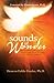 Sounds of Wonder, 20 Centuries of Praying in Tongues and Lively Worship