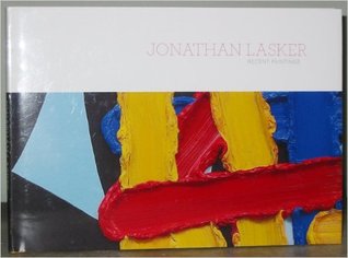Jonathan Lasker: Recent Paintings