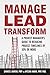 Manage. Lead. Transform: A ...