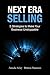 Next Era Selling by Anneke Seley