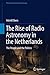 The Rise of Radio Astronomy in the Netherlands: The People and the Politics (Historical & Cultural Astronomy)