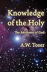 Knowledge of the Holy: The Attributes of God Book cover for Knowledge of the Holy: The Attributes of God