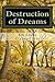 Destruction of Dreams by Catherine Wright
