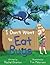 I Don't Want to Eat Bugs