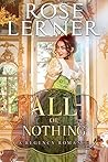All or Nothing by Rose Lerner