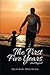 The First Five Years