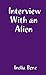 Interview with an Alien