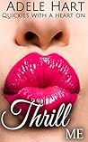 Thrill Me