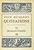 Poor Richard's Quotations: A collection of quotations from Poor Richard almanacks, published by Benjamin Franklin, 1733 through 1758