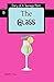 The Glass (Diary of A Teenage Mom Book 9)