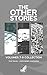 The Other Stories Vol 7-9: Volume 3 (The Other Stories, Collections) (The Other Stories Collections)