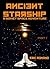 Ancient Starship: A Soviet space adventure.