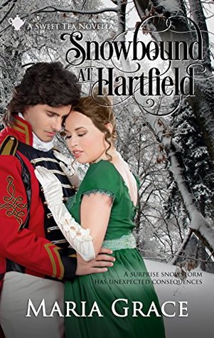 Snowbound at Hartfield: A Sweet Tea Novella; Pride and Prejudice sequel (Sweet Tea Stories Book 2)