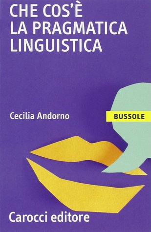 Che cos'è la pragmatica linguistica (Paperback)