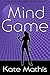 Mind Game (Resilient Female Secret Agent - Adventure Romance Humor Series Book 6)