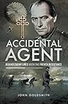 Accidental Agent:...