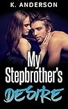 Romance: My Stepbrother's Desire