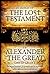 In Search Of The Lost Testament of Alexander the Great