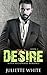 Desire: Book Four (An Alpha...