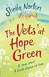 The Vets at Hope Green by Sheila Norton The Vets at Hope Green by Sheila Norton