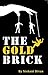 The Gold Brick by Nishant Diwan