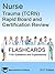 Nurse Trauma (TCRN): Rapid Board and Certification Review