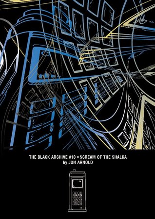Scream of the Shalka (The Black Archive, #10)