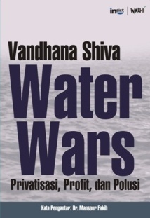 Water Wars: Privatisasi Profit dan Polusi