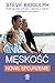 Męskość - nowe spojrzenie by Steve Biddulph