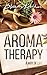 Aromatherapy: A Way Of Life