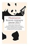 Extraits gratuits - Rentrée littéraire Flammarion janvier 2017 (French Edition)