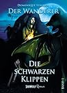 Die Schwarzen Klippen (Der Wanderer, Band 1)