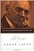 The Essential Edgar Cayce